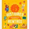 5 Histoires Pour La Rentrée - DEUX COQS D'OR Blanc - Hachette 2 5 Histoires Pour La Rentrée - DEUX COQS D'OR Blanc - Hachette -Magasin De Périphériques Pour Enfants 5 histoires pour la rentree deux coqs dor
