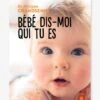 Bébé Dis Moi Qui Tu Es - Grandsenne MARABOUT Blanc - Hachette 2 Bébé Dis Moi Qui Tu Es - Grandsenne MARABOUT Blanc - Hachette -Magasin De Périphériques Pour Enfants bebe dis moi qui tu es grandsenne marabout