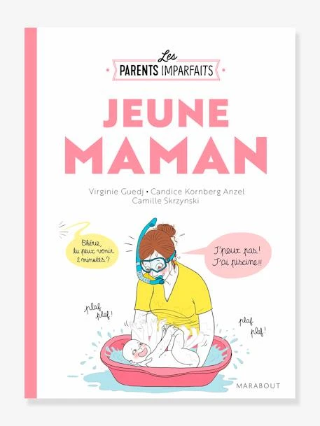 Jeune Maman - Guide Des Parents Imparfaits MARABOUT Blanc - Hachette 3 Jeune Maman - Guide Des Parents Imparfaits MARABOUT Blanc - Hachette