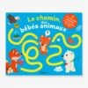 Le Chemin... Des Bébés Animaux - TOURBILLON Blanc - Hachette -Magasin De Périphériques Pour Enfants le chemin. des bebes animaux tourbillon