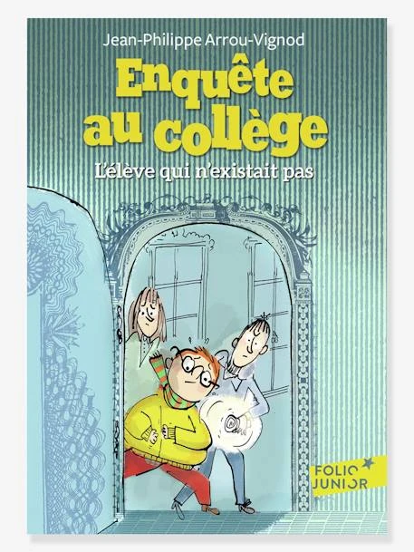 L’élève Qui N’existait Pas - Enquête Au Collège - T8 - GALLIMARD JEUNESSE Bleu - Gallimard 3 L’élève Qui N’existait Pas - Enquête Au Collège - T8 - GALLIMARD JEUNESSE Bleu - Gallimard