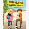 Les Enquêtes D'Anatole Bristol - T.3 - Voler N'est Pas Jouer - AUZOU Bleu - Auzou