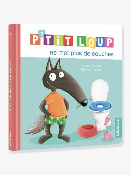 Livre P'tit Loup Ne Met Plus De Couches AUZOU Vert - Auzou 3 Livre P'tit Loup Ne Met Plus De Couches AUZOU Vert - Auzou