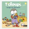 Livre T'choupi Range Sa Chambre - NATHAN Vert - Nathan 2 Livre T'choupi Range Sa Chambre - NATHAN Vert - Nathan -Magasin De Périphériques Pour Enfants livre tchoupi range sa chambre nathan