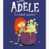 Mortelle Adèle - Tome 6 - Un Talent Monstre BAYARD JEUNESSE Blanc - Hachette -Magasin De Périphériques Pour Enfants mortelle adele tome 6 un talent monstre bayard jeunesse