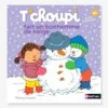 T'choupi Fait Un Bonhomme De Neige NATHAN Gris - Nathan 2 T'choupi Fait Un Bonhomme De Neige NATHAN Gris - Nathan -Magasin De Périphériques Pour Enfants tchoupi fait un bonhomme de neige nathan
