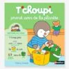 T'choupi Prend Soin De La Planète NATHAN Vert - Nathan 2 T'choupi Prend Soin De La Planète NATHAN Vert - Nathan -Magasin De Périphériques Pour Enfants tchoupi prend soin de la planete nathan