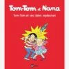 Tom-Tom Et Nana - T.2 - Tom-Tom Et Ses Idées Explosives - BAYARD JEUNESSE Blanc - Hachette -Magasin De Périphériques Pour Enfants tom tom et nana t.2 tom tom et ses idees explosives bayard jeunesse