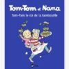 Tom-Tom Et Nana - T.3- Tom-Tom Et Le Roi De La Tambouille - BAYARD JEUNESSE Blanc - Hachette -Magasin De Périphériques Pour Enfants tom tom et nana t.3 tom tom et le roi de la tambouille bayard jeunesse